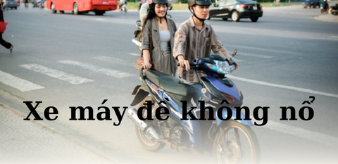 Xe máy đề không nổ nguyên nhân do đâu? Cách khắc phục (Xe có Lỗi lao đề)