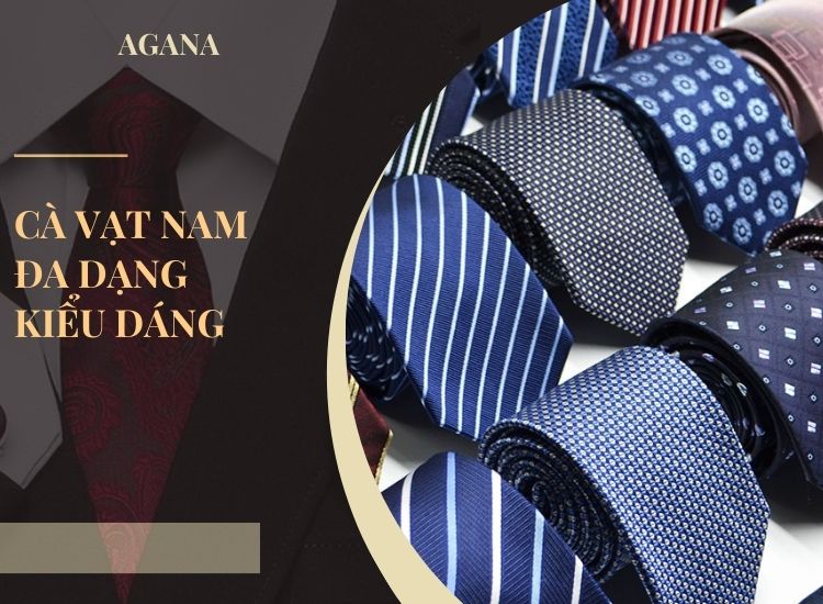 Cà vạt nam đa dạng kiểu dáng cho phong cách lịch lãm