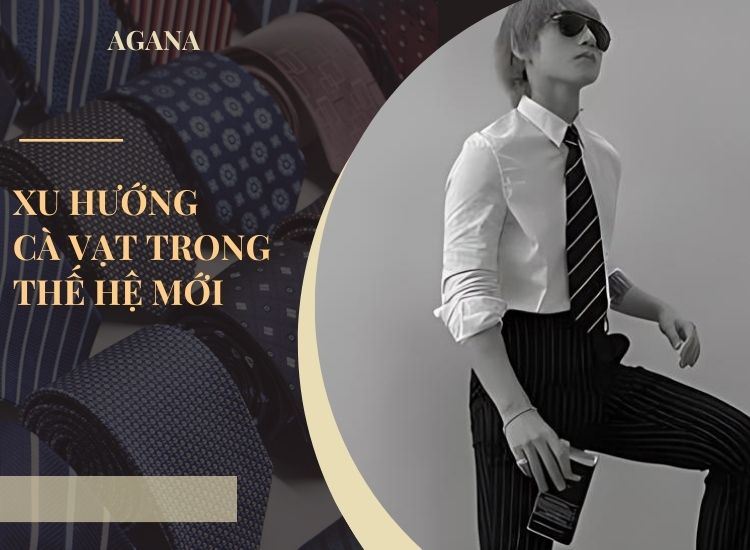 Xu hướng cà vạt trong thế hệ mới