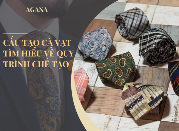 Cấu tạo cà vạt: Tìm hiểu về quy trình chế tạo
