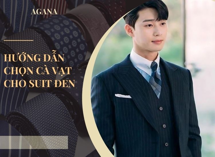 Hướng dẫn chọn cà vạt cho bộ suit đen