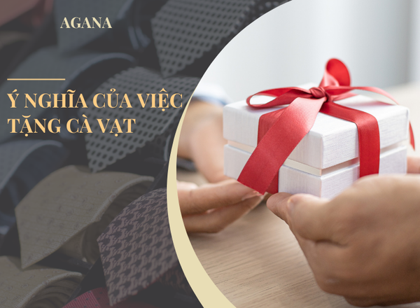 Ý nghĩa của việc tặng cà vạt (Caravat)
