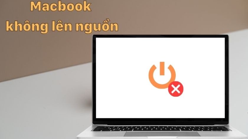 Sửa MacBook không lên nguồn – Kiểm tra lỗi phần cứng và phần mềm