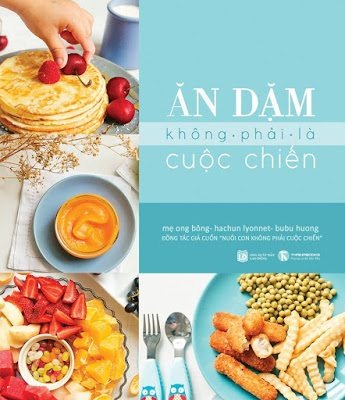 08:00, ngày 25/10/2015 – Chương trình ra mắt sách và triển lãm ảnh: “Ăn dặm không phải là cuộc chiến”