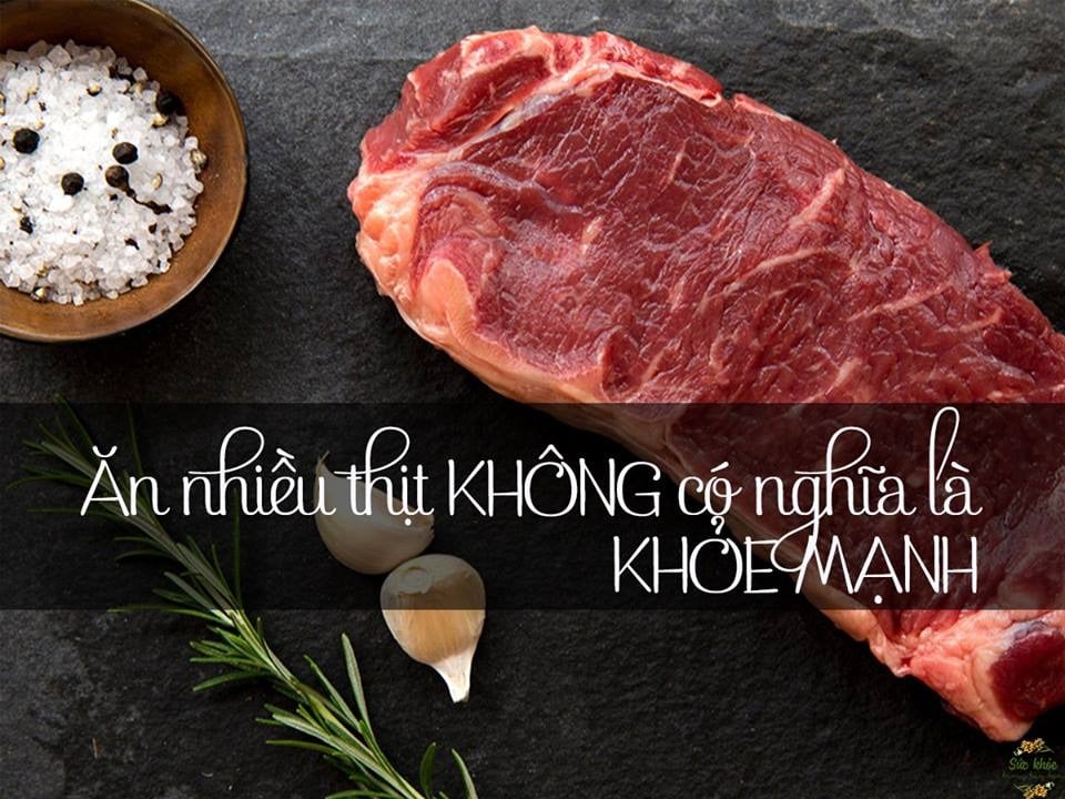 ĂN THỊT NHIỀU CÓ THẬT SỰ LÀ TỐT CHO SỨC KHỎE?