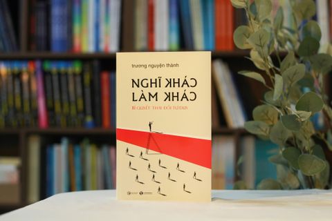 Quy trình làm khác - Vượt qua rào cản của não bộ