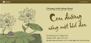 9:00 ngày 18/12/2015: Chương trình pháp thoại “Con đường vắng mặt khổ đau”
