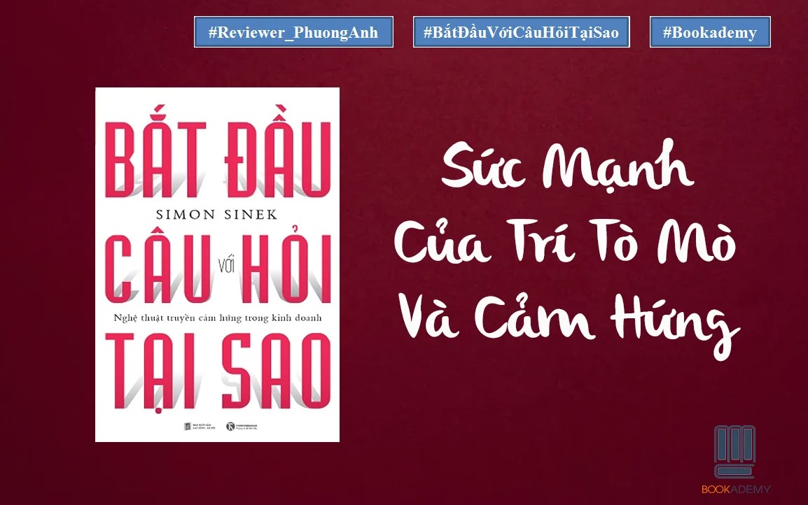 Bắt đầu với câu hỏi tại sao