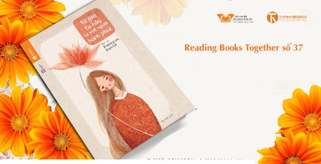 Reading Books Together số 37: Từ giờ ta hãy là một người hạnh phúc