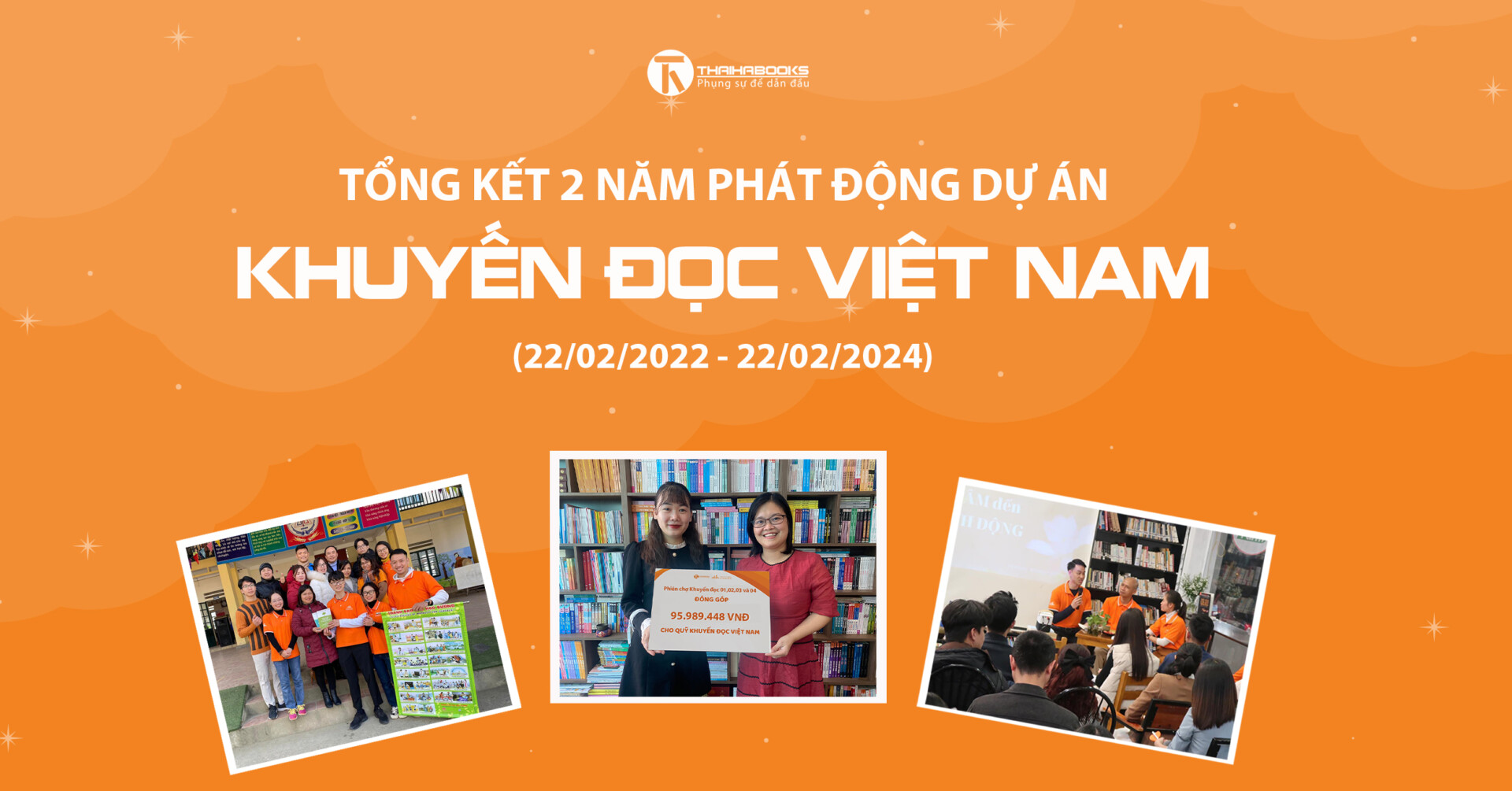 Tổng kết 2 năm phát động dự án Khuyến đọc Việt Nam (22/02/2022 – 22/02/2024)
