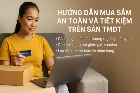 Hướng Dẫn Mua Sắm An Toàn Và Tiết Kiệm Trên Sàn TMĐT