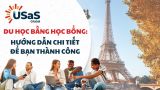 DU HỌC BẰNG HỌC BỔNG: HƯỚNG DẪN CHI TIẾT ĐỂ BẠN THÀNH CÔNG