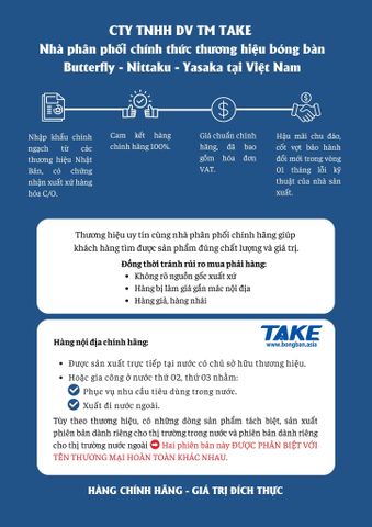 CTY TNHH DV TM TAKE - NHÀ PHÂN PHỐI CHÍNH THỨC THƯƠNG HIỆU BÓNG BÀN BUTTERFLY- NITTAKU - YASAKA TẠI VIỆT NAM