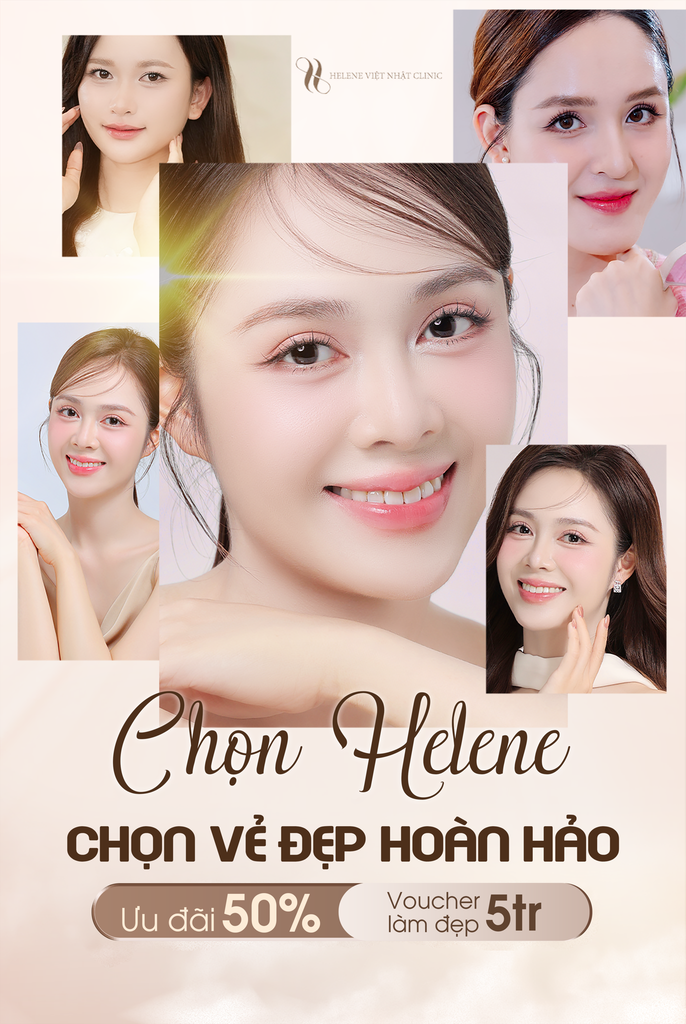 Chọn Helene - Chọn Vẻ Đẹp Hoàn Hảo | Ưu Đãi 50%