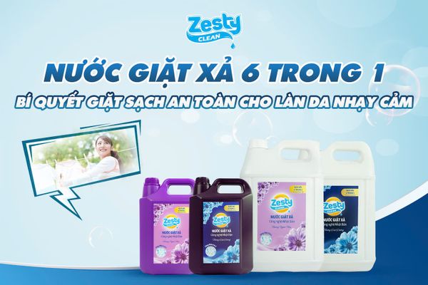 Nước Giặt Xả 6 trong 1 Bí Quyết Giặt Sạch An Toàn Cho Làn Da Nhạy Cảm