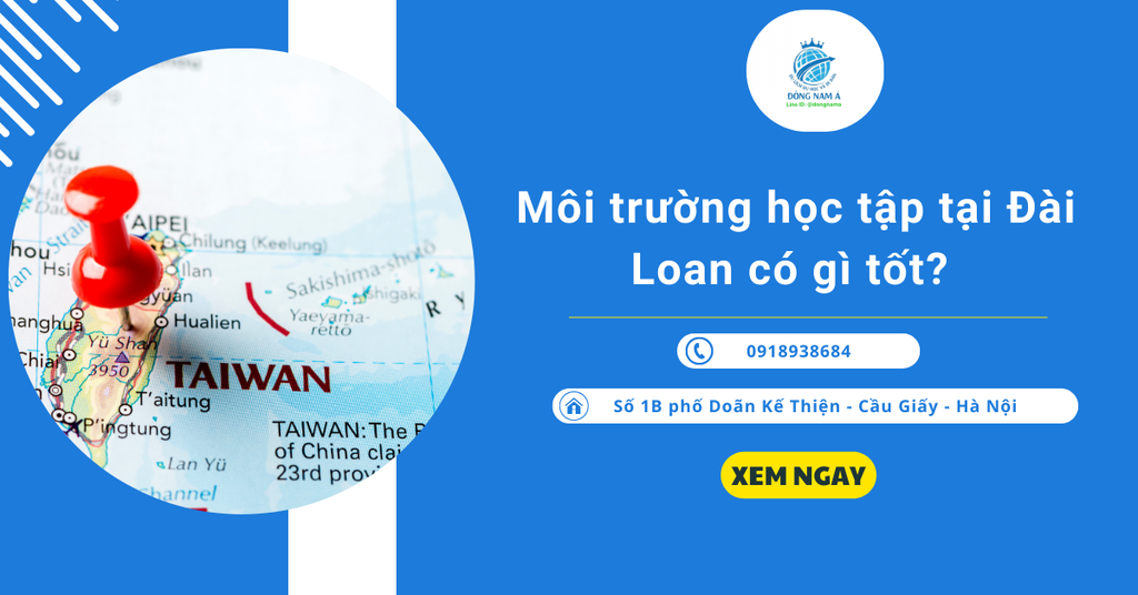 Môi trường học tập tại Đài Loan có gì tốt?