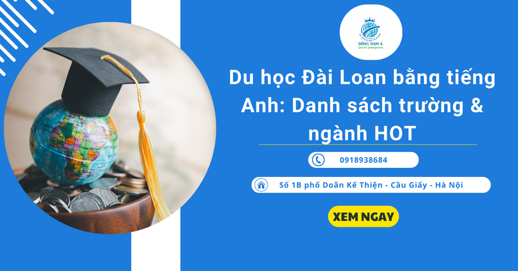 Du học Đài Loan bằng tiếng Anh: Danh sách trường & ngành HOT
