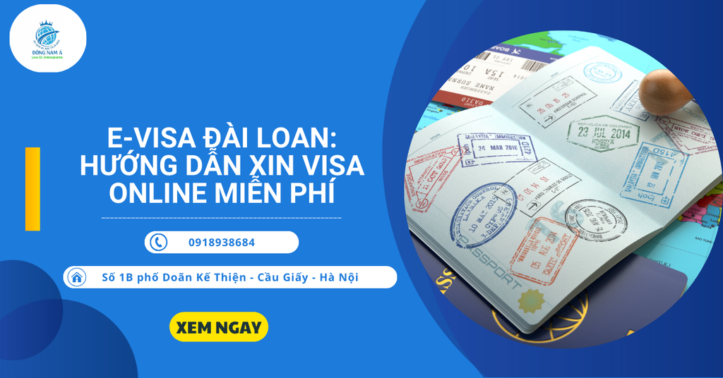 E-visa Đài Loan: Hướng dẫn xin visa online miễn phí