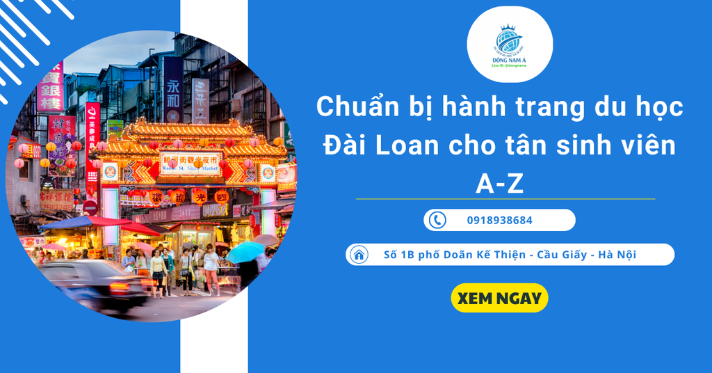 Chuẩn bị hành trang du học Đài Loan cho tân sinh viên A-Z