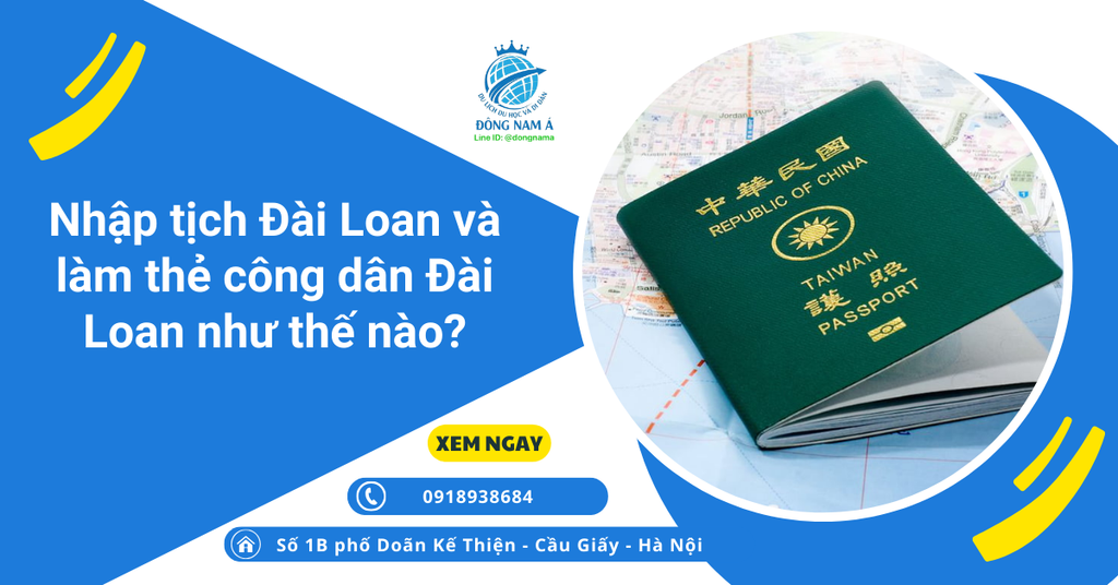 Nhập tịch Đài Loan và làm thẻ công dân Đài Loan như thế nào?