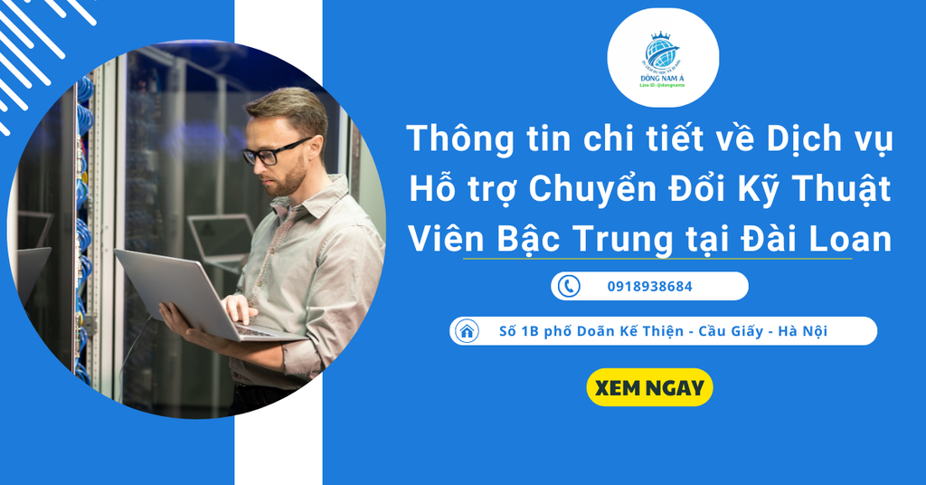 Dịch vụ Hỗ trợ Chuyển Đổi Kỹ Thuật Viên Bậc Trung tại Đài Loan