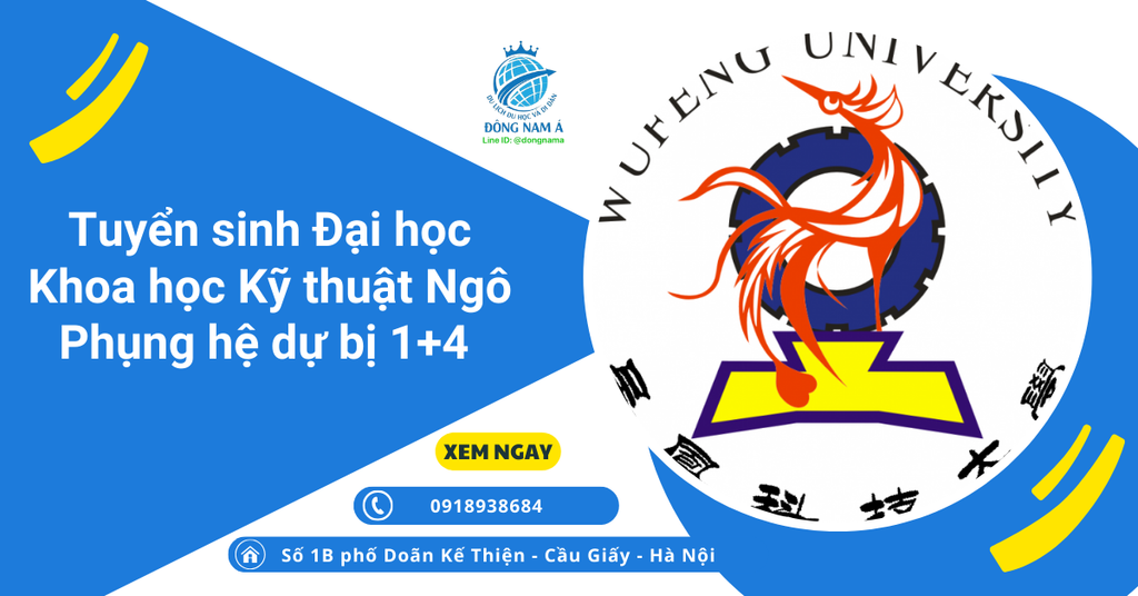 Tuyển sinh Đại học Khoa học Kỹ thuật Ngô Phụng hệ dự bị 1+4 năm 2025