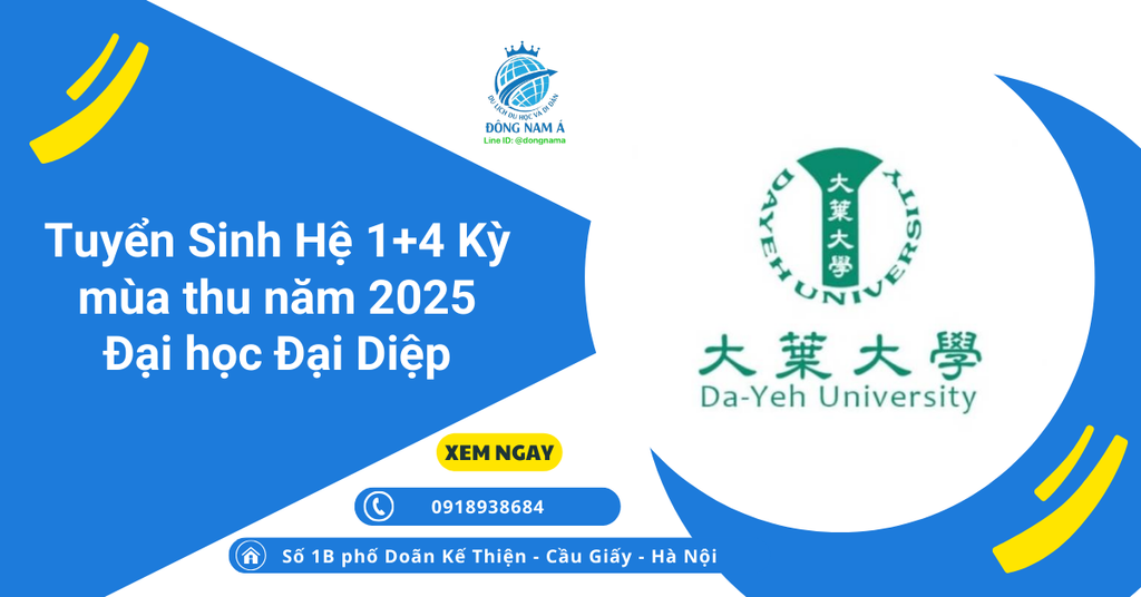 Tuyển Sinh Hệ 1+4 Kỳ mùa thu năm 2025 Đại học Đại Diệp