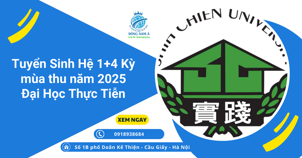 Tuyển Sinh Hệ 1+4 Kỳ mùa thu năm 2025 Đại Học Thực Tiễn