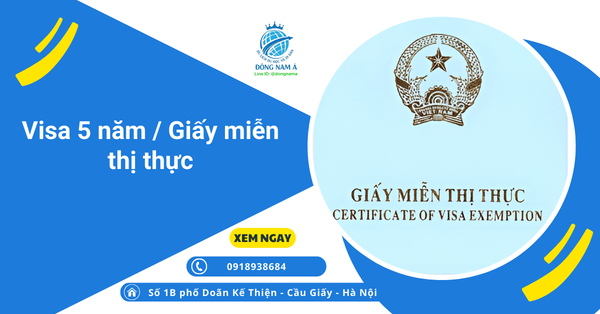Visa 5 năm / Giấy Miễn thị thực