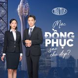 TIPS MẶC ĐỒNG PHỤC CÔNG SỞ SAO CHO ĐẸP VÀ THỜI TRANG
