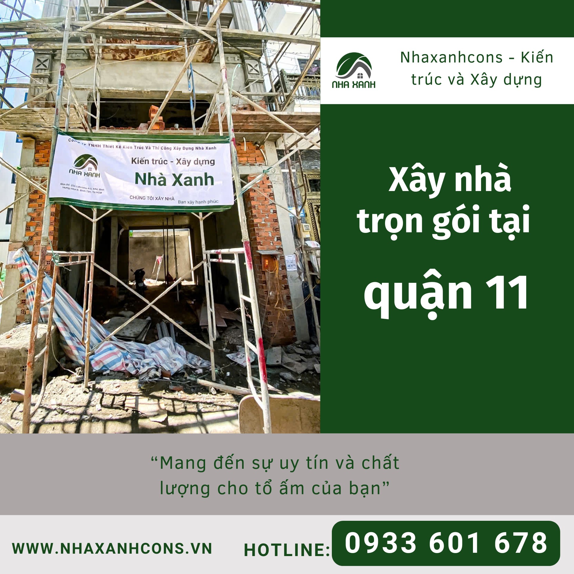 Báo giá xây nhà trọn gói tại quận 11 – Giải pháp hoàn hảo cùng Nhaxanhcons
