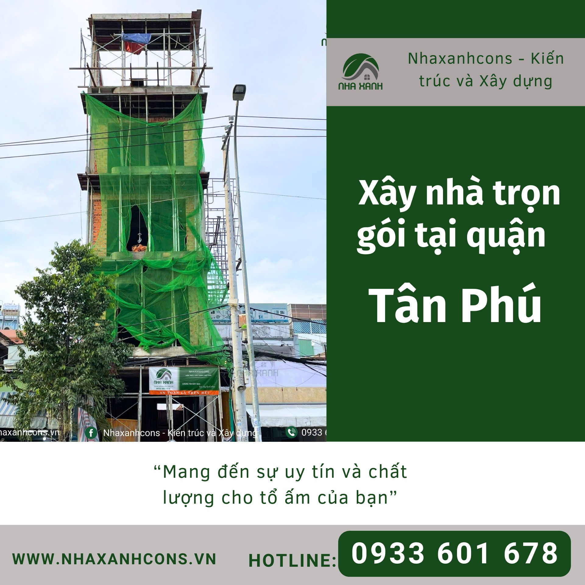 Báo giá xây nhà trọn gói tại Tân Phú – Dịch vụ uy tín từ Nhaxanhcons