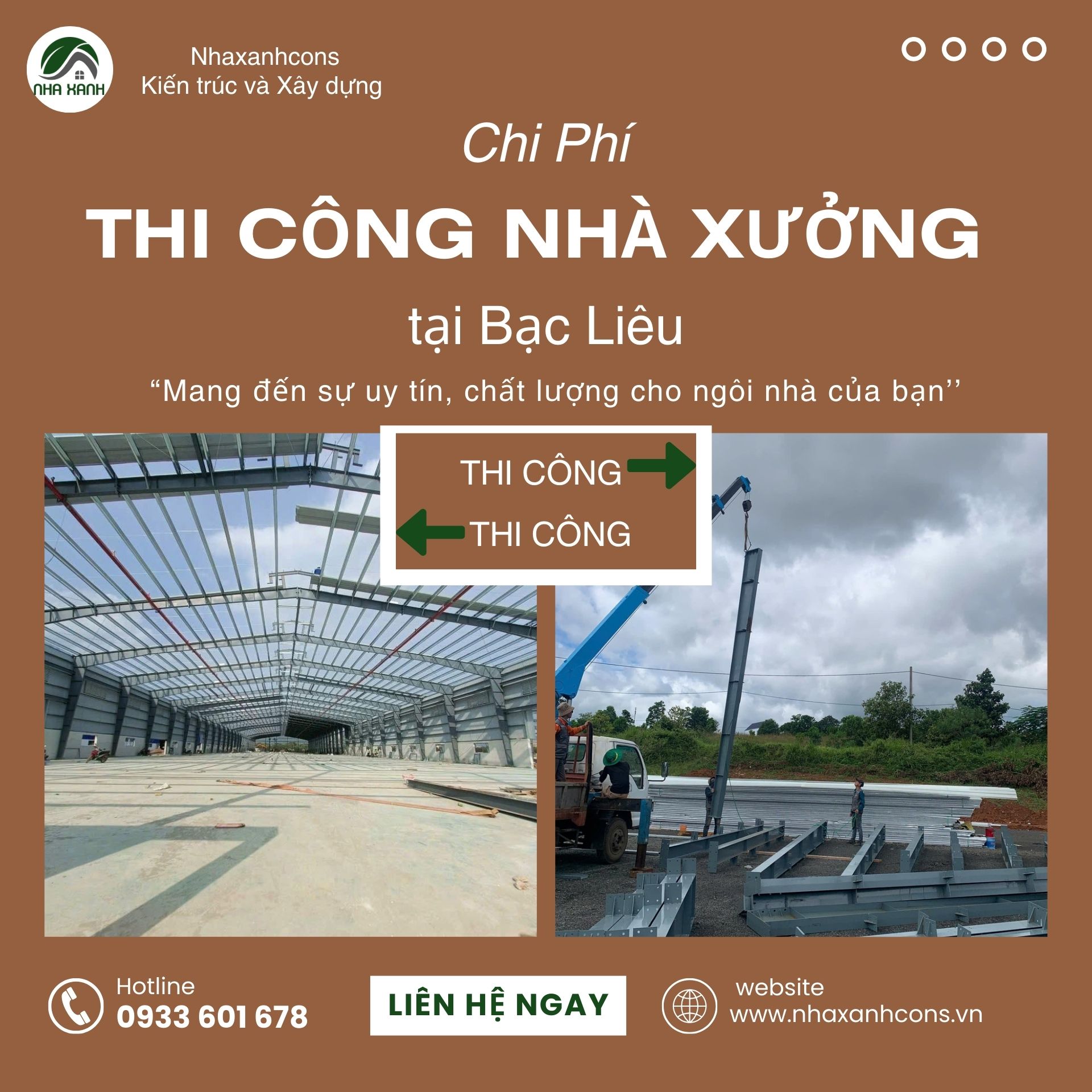 Chi phí xây dựng nhà xưởng tại Bạc Liêu – Minh bạch, tối ưu cùng Nhaxanhcons