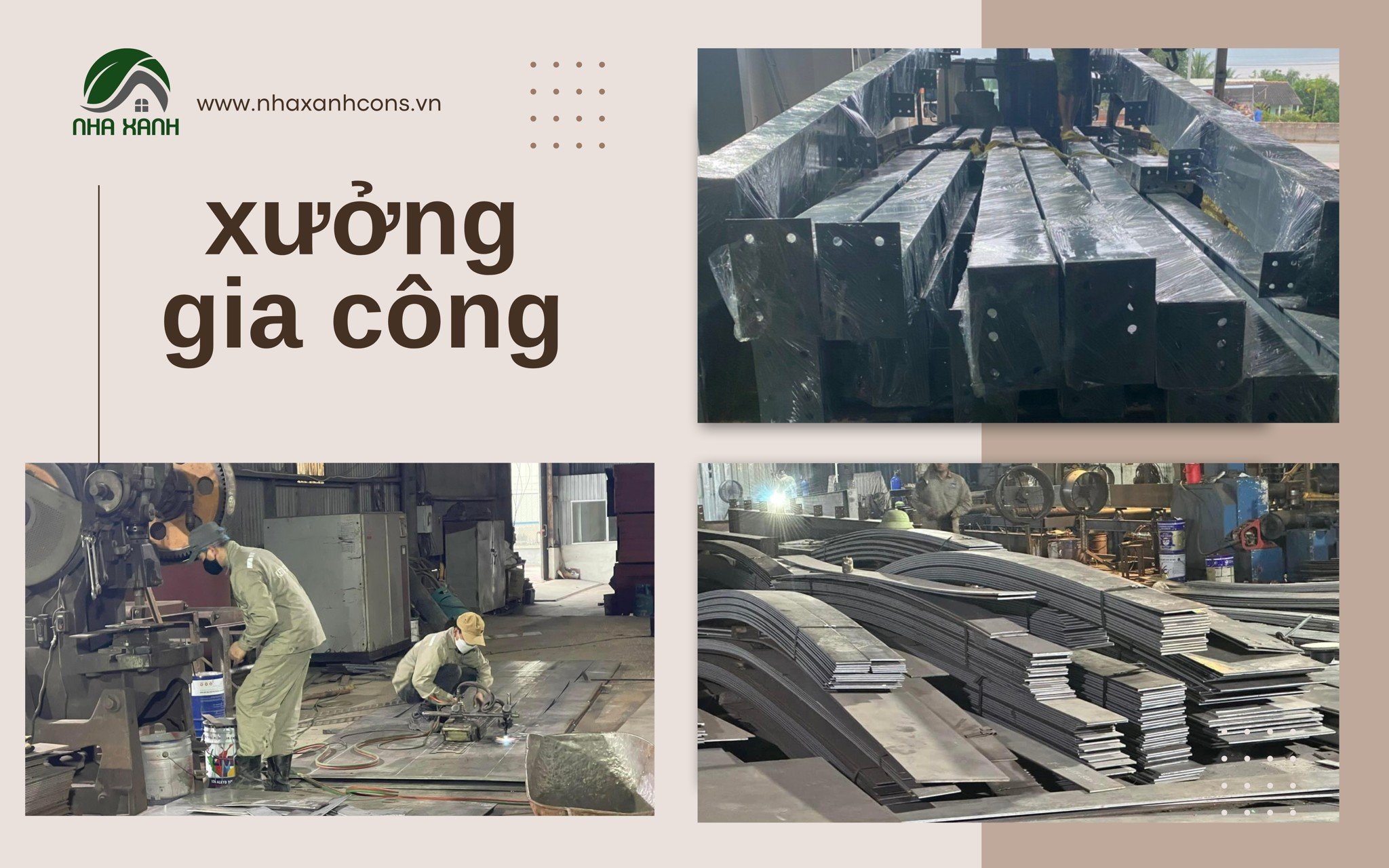 Xưởng gia công thép của Nhaxanhcons