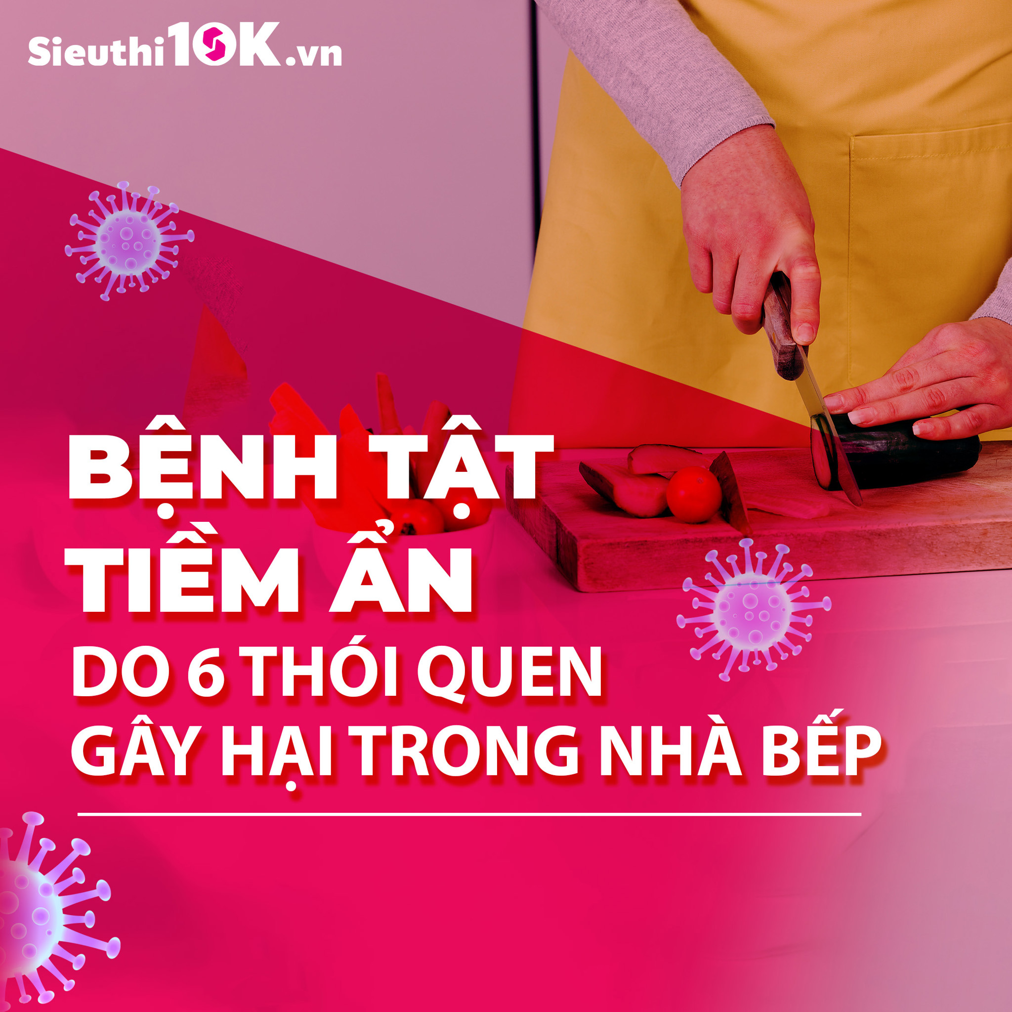 Bệnh tật tiềm ẩn do 6 thói quen gây hại trong nhà bếp