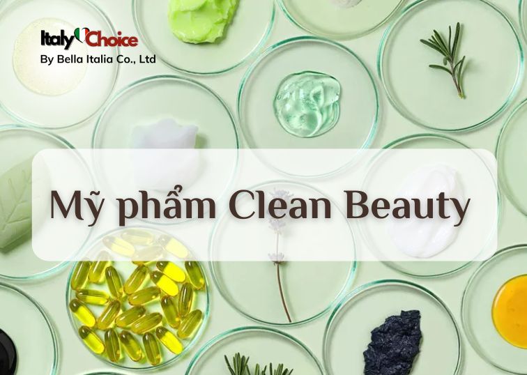 Mỹ phẩm Clean Beauty: Xu hướng làm đẹp an toàn và bền vững không nên bỏ qua