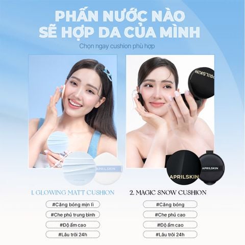 BỘ ĐÔI PHẤN NƯỚC THẦN THÁNH NHÀ APRILSKIN: MAGIC SNOW CUSHION VS GLOWING MATT CUSHION