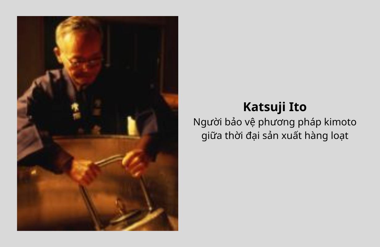 Katsuji Ito – Người bảo vệ phương pháp kimoto giữa thời đại sản xuất hàng loạt