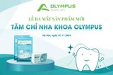 Lễ ra mắt sản phẩm tăm chỉ nha khoa OLYMPUS
