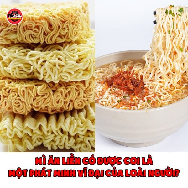 Mì ăn liền có được coi là một phát minh vĩ đại của loài người?