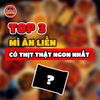 Bật mí top 3 mì ăn liền có thịt thật ngon nhất hiện nay mà ai cũng nên ăn thử 1 lần