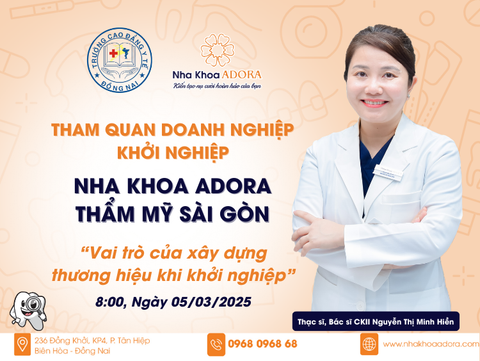 NHA KHOA ADORA ĐỒNG HÀNH CÙNG SINH VIÊN TRƯỜNG CAO ĐẲNG Y TẾ ĐỒNG NAI