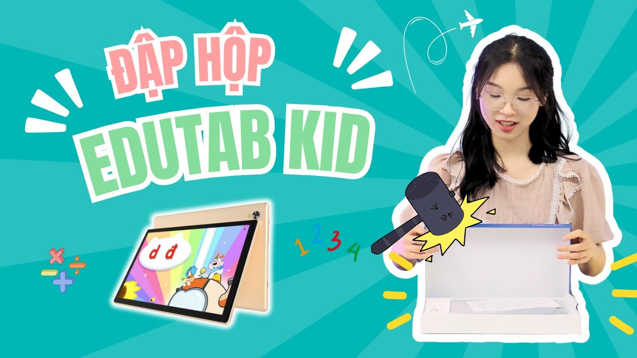 Review máy tính bảng học tập Edutab Kid - Gia sư tại gia tuyệt vời