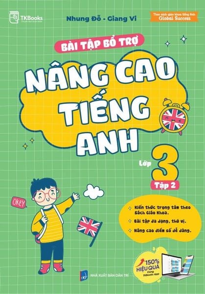 Cuốn sách Bài tập bổ trợ nâng cao Tiếng Anh lớp 3 – Tập 2