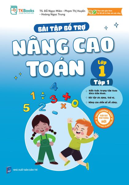 Cuốn sách Bài tập bổ trợ nâng cao Toán lớp 1 – Tập 1
