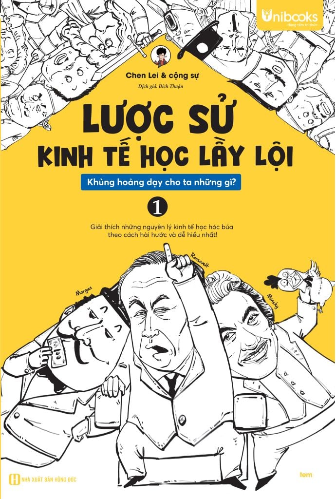 Cuốn sách Lược sử kinh tế học lầy lội: Khủng hoảng dạy cho ta những gì? – Tập 1
