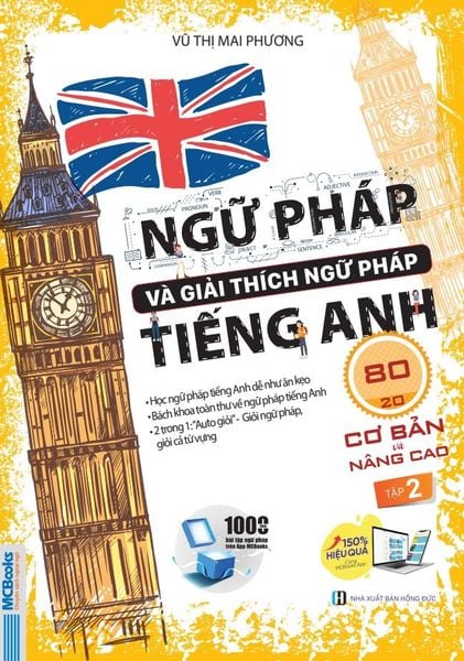 Cuốn sách Ngữ pháp và giải thích ngữ pháp tiếng anh cơ bản và nâng cao 80/20 - Tập 2