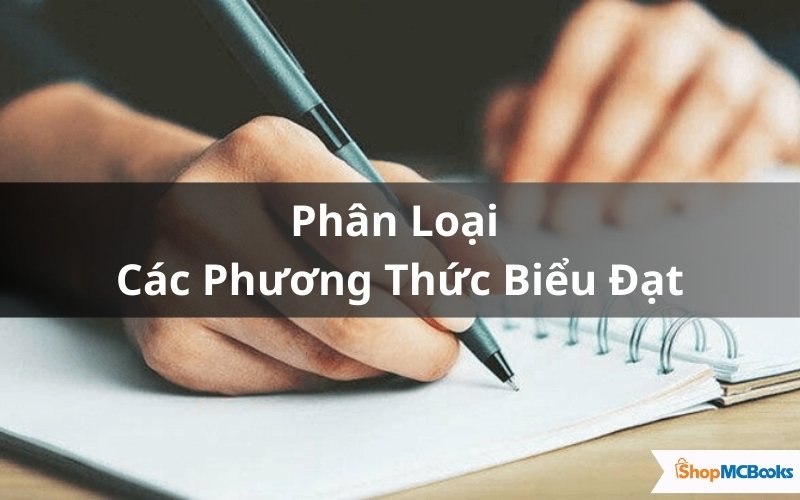 Phân Loại  Các Phương Thức Biểu Đạt