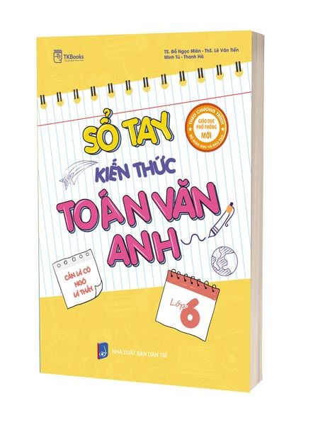 Cuốn sách Sổ tay kiến thức Toán - Văn - Anh lớp 6