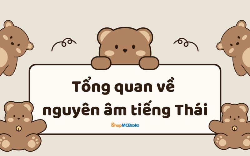 Tổng quan về nguyên âm tiếng Thái